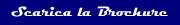 La nostra Brochure